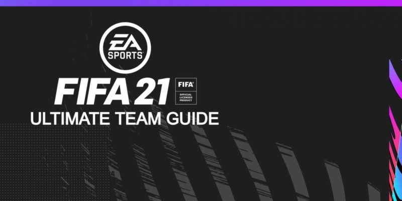 FIFA 21: A beginners guide to FIFA Ultimate Team (FUT)